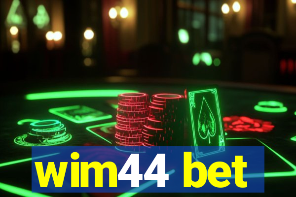 wim44 bet